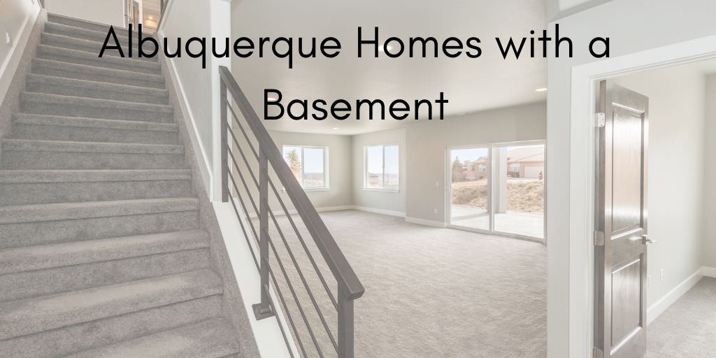 Albuquerque Homes with a Basement