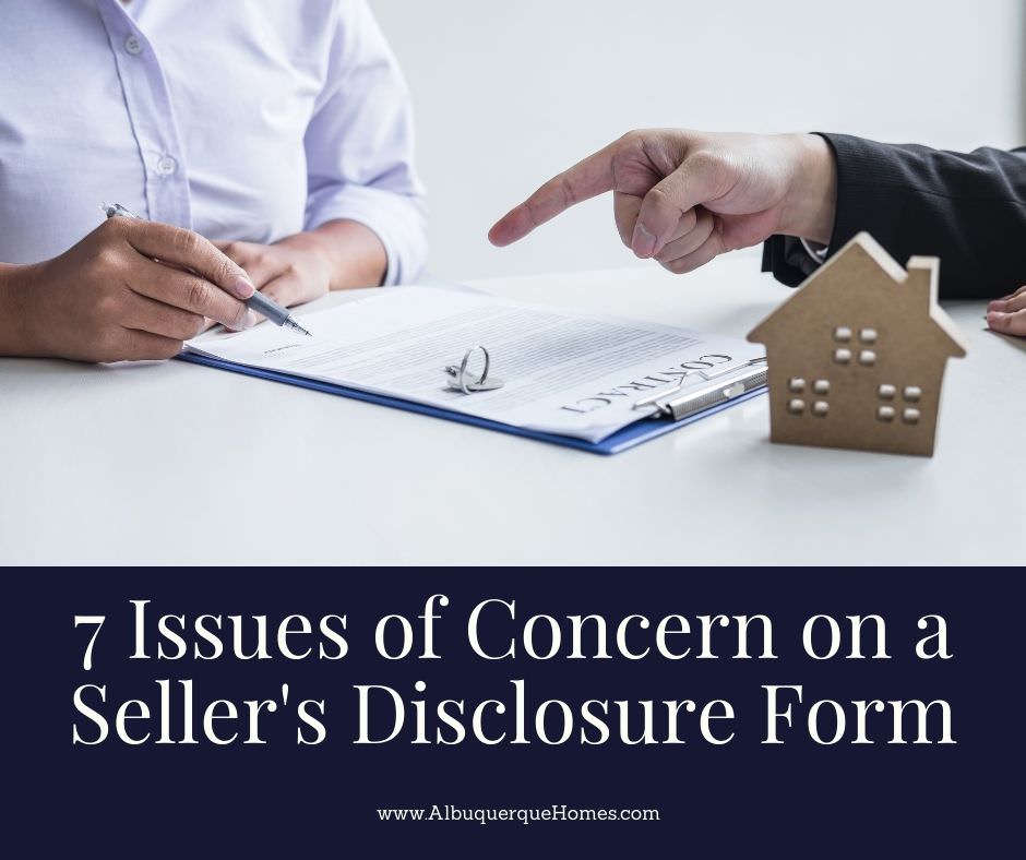 7 Issues of Concern on a Seller's Disclosure Form