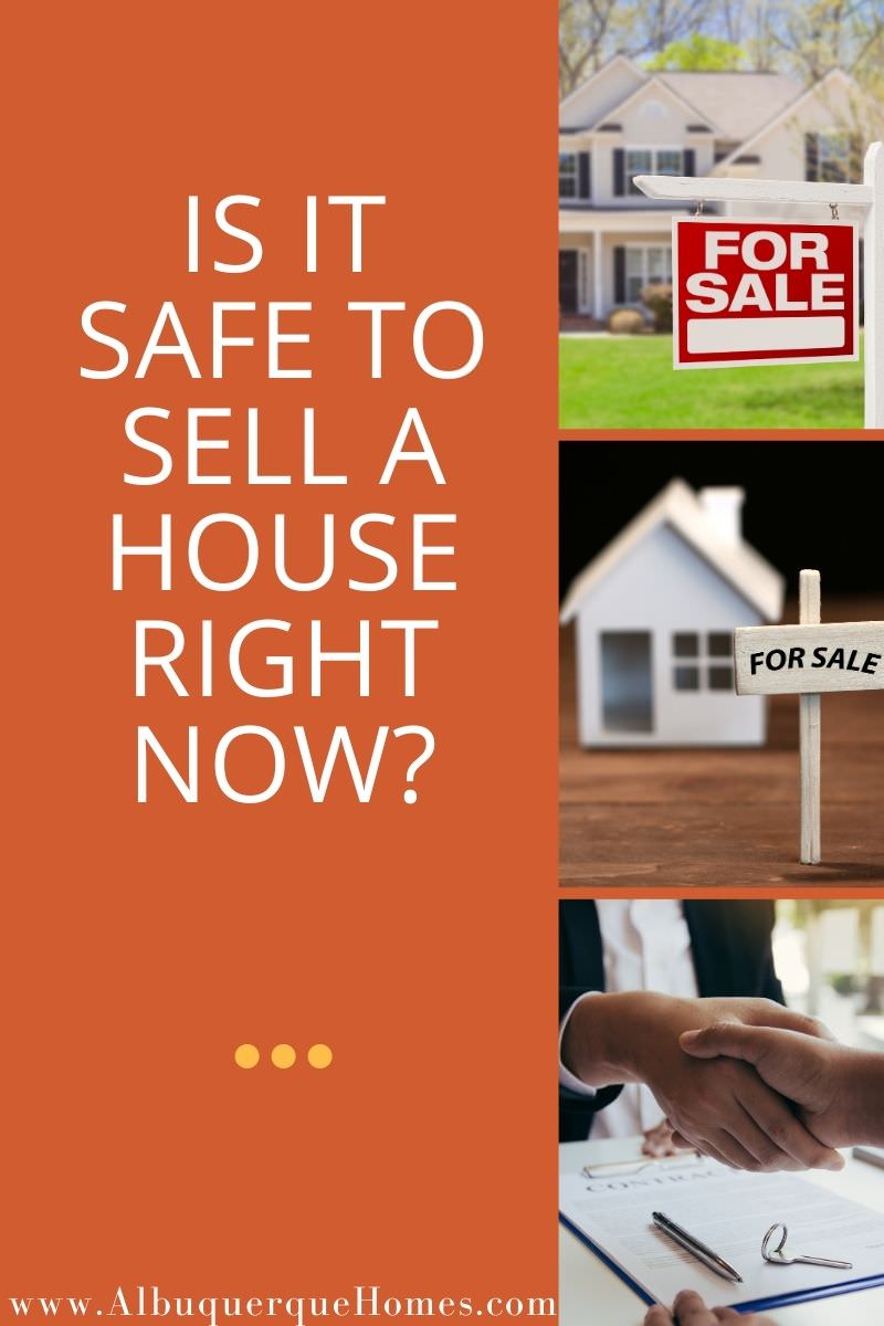 Is it Safe to Sell a House Right Now?