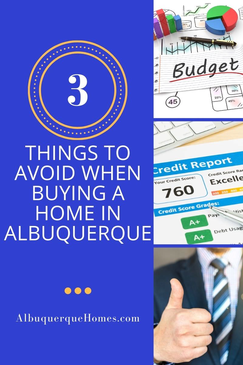 3 Things to Avoid When Buying a Home in Albuquerque