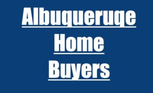 Albuquerque Home Buyers