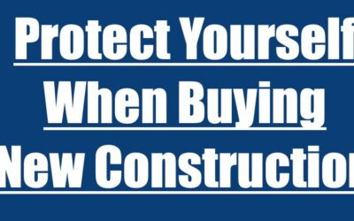 Protect Yourself When Buying New Construction